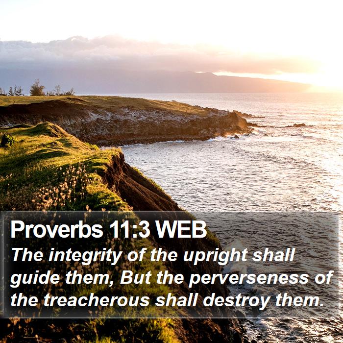 Proverbs 11:3 WEB Bible Study