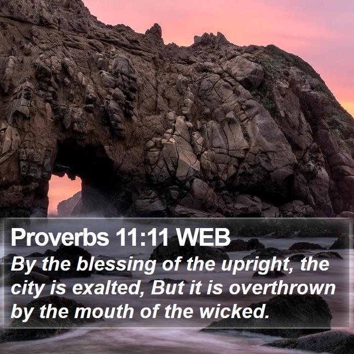 Proverbs 11:11 WEB Bible Study