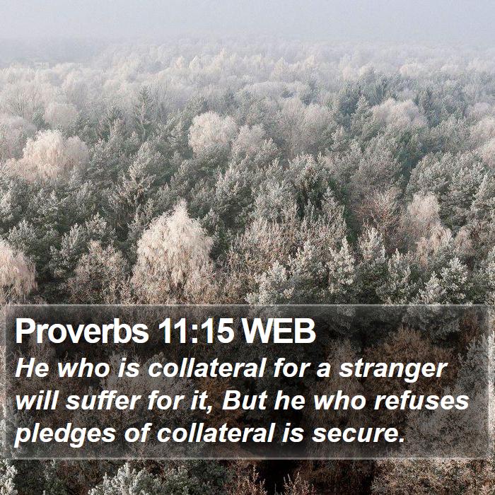 Proverbs 11:15 WEB Bible Study