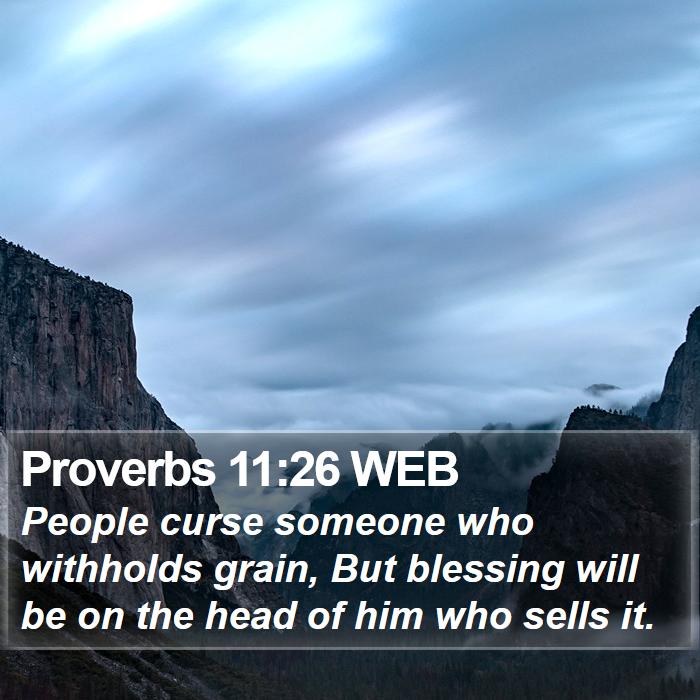 Proverbs 11:26 WEB Bible Study