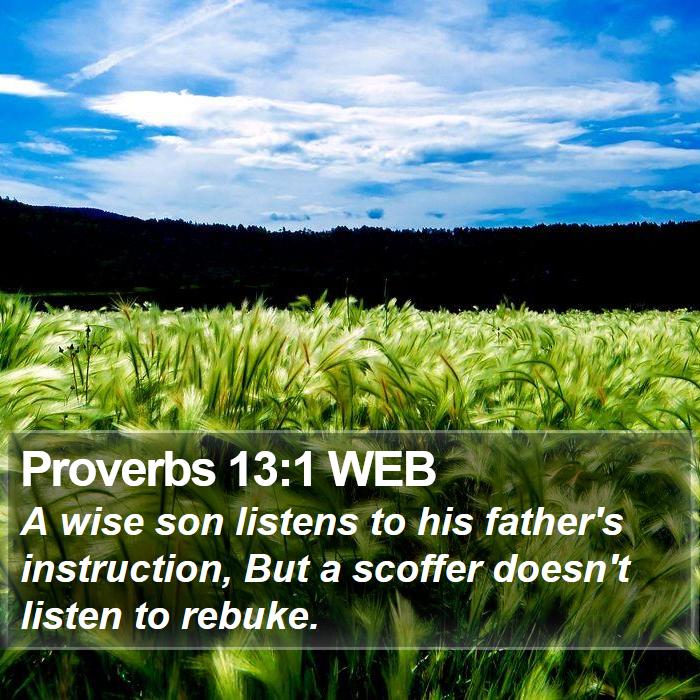 Proverbs 13:1 WEB Bible Study