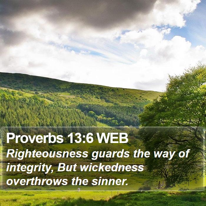 Proverbs 13:6 WEB Bible Study