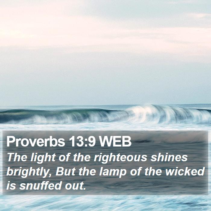 Proverbs 13:9 WEB Bible Study