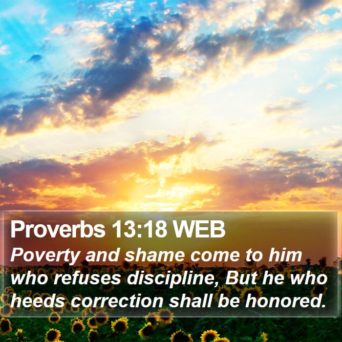 Proverbs 13:18 WEB Bible Study