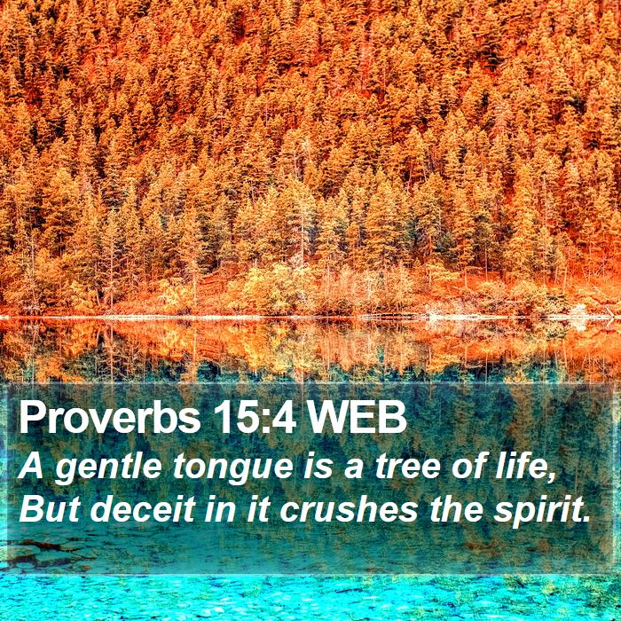 Proverbs 15:4 WEB Bible Study