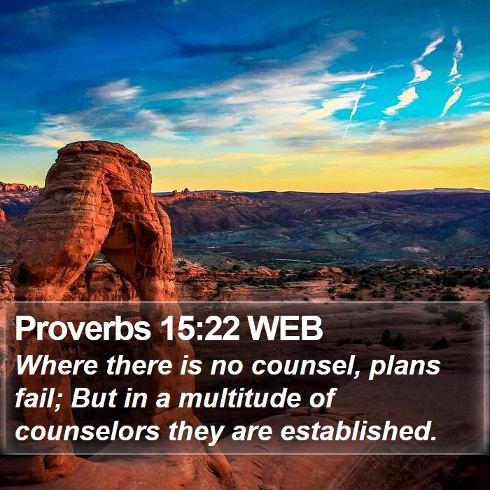 Proverbs 15:22 WEB Bible Study