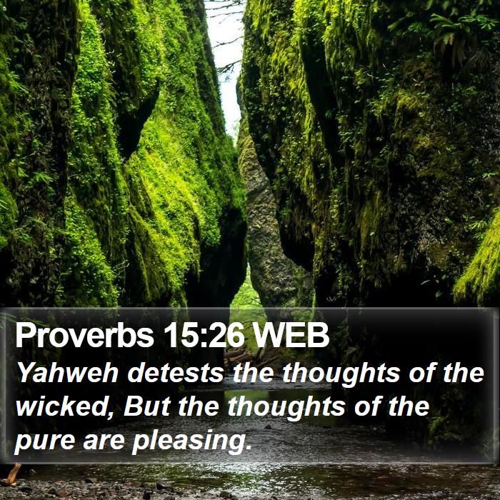 Proverbs 15:26 WEB Bible Study