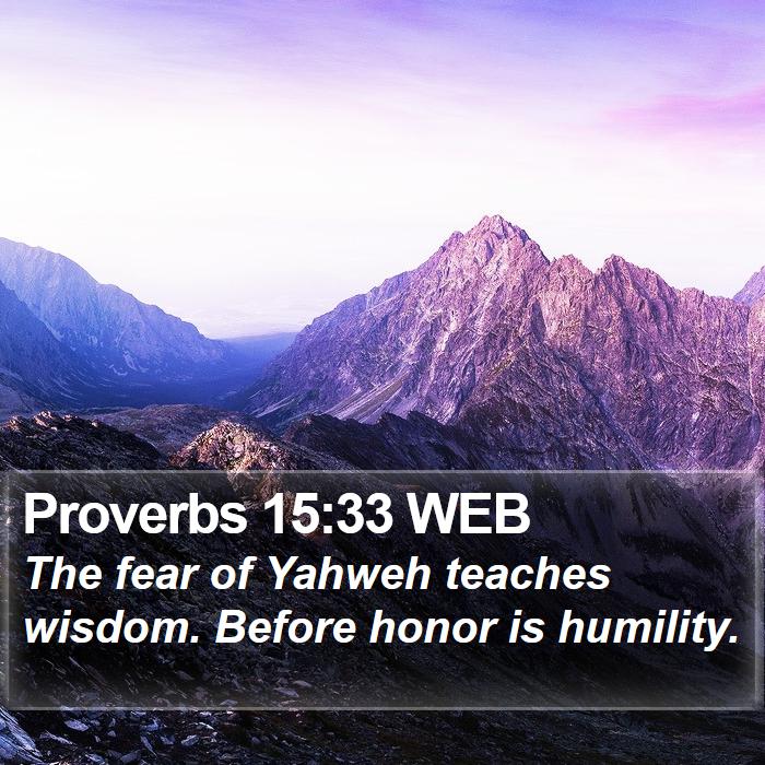 Proverbs 15:33 WEB Bible Study