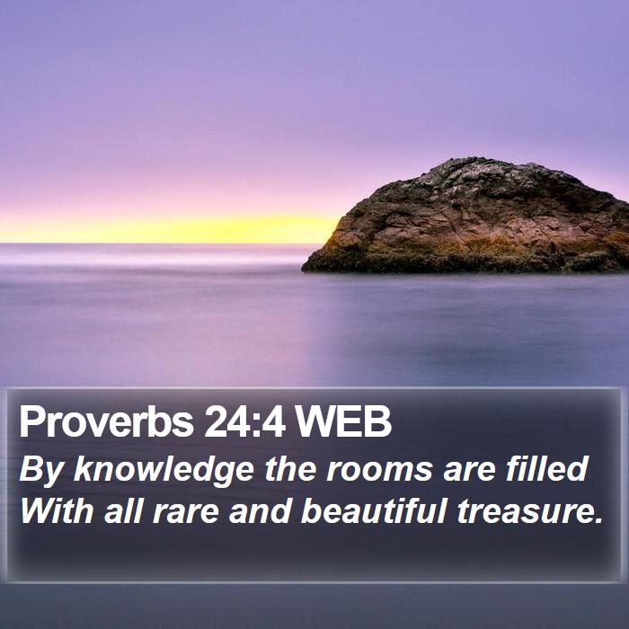 Proverbs 24:4 WEB Bible Study