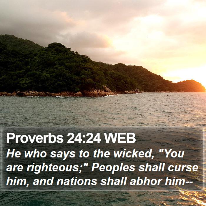 Proverbs 24:24 WEB Bible Study