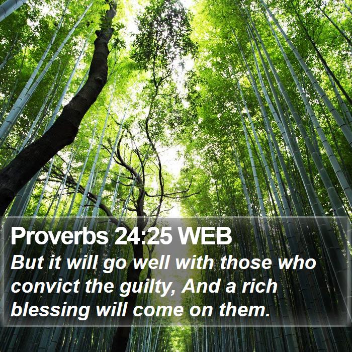 Proverbs 24:25 WEB Bible Study