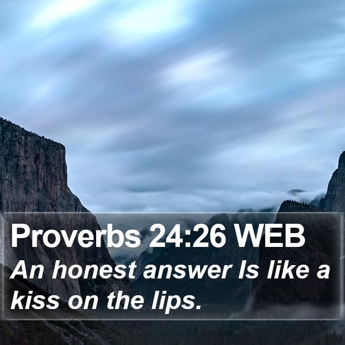 Proverbs 24:26 WEB Bible Study