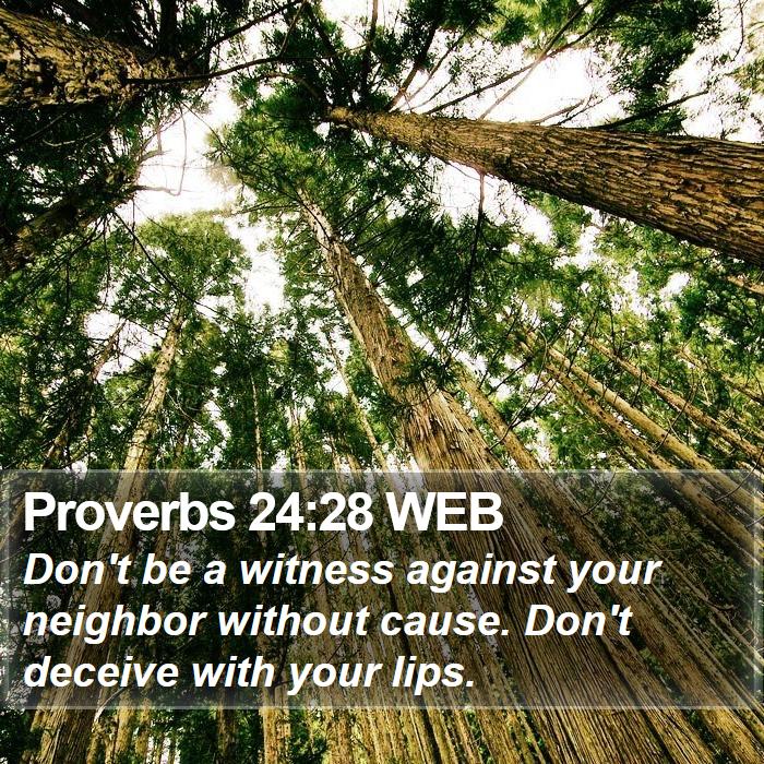 Proverbs 24:28 WEB Bible Study