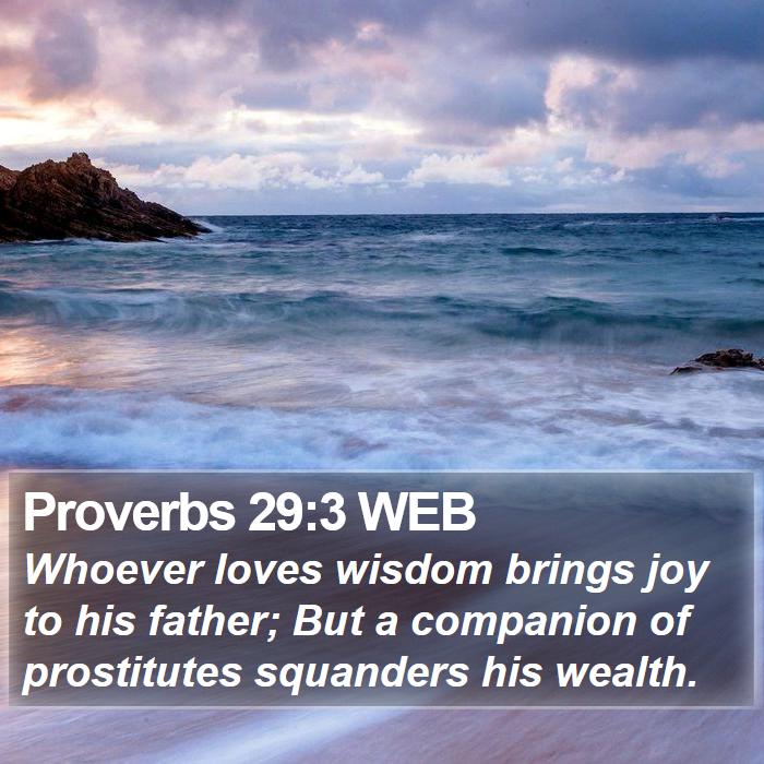 Proverbs 29:3 WEB Bible Study