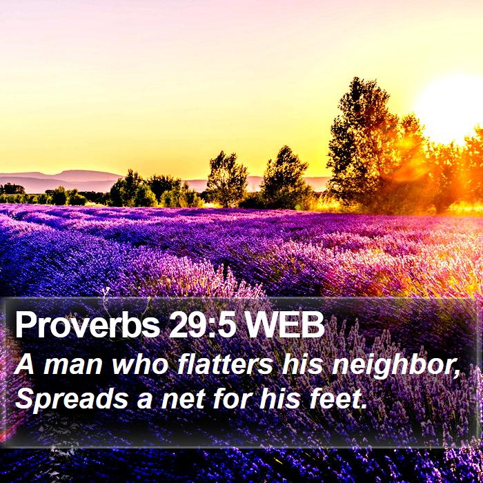 Proverbs 29:5 WEB Bible Study