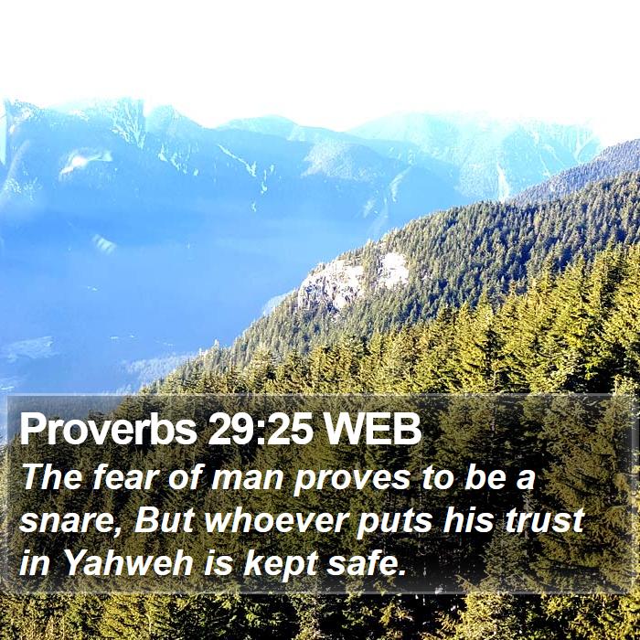 Proverbs 29:25 WEB Bible Study