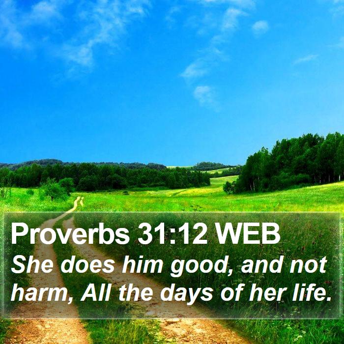 Proverbs 31:12 WEB Bible Study