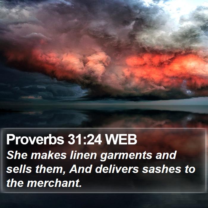 Proverbs 31:24 WEB Bible Study