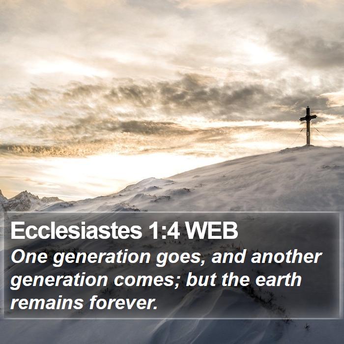 Ecclesiastes 1:4 WEB Bible Study