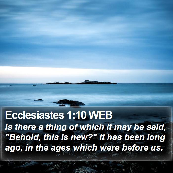 Ecclesiastes 1:10 WEB Bible Study