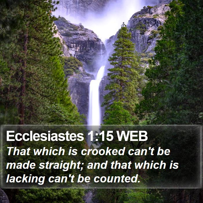 Ecclesiastes 1:15 WEB Bible Study