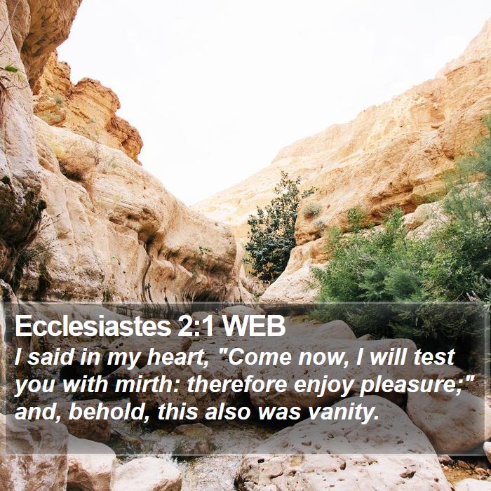 Ecclesiastes 2:1 WEB Bible Study