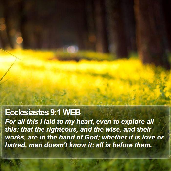 Ecclesiastes 9:1 WEB Bible Study