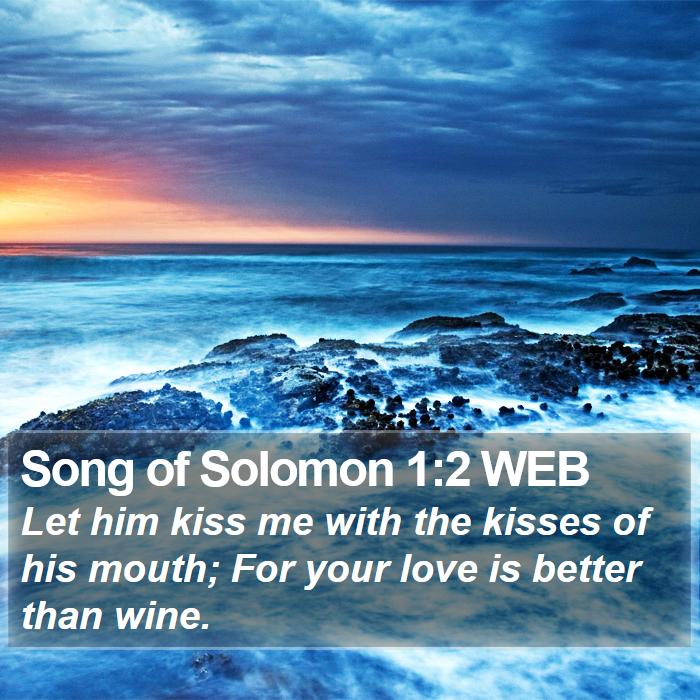 Song of Solomon 1:2 WEB Bible Study