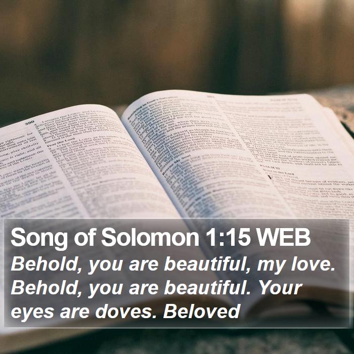 Song of Solomon 1:15 WEB Bible Study