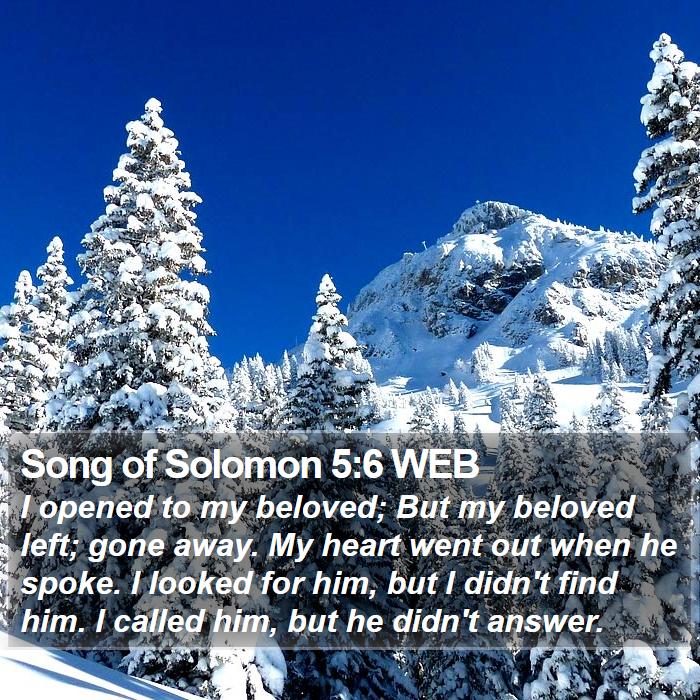 Song of Solomon 5:6 WEB Bible Study