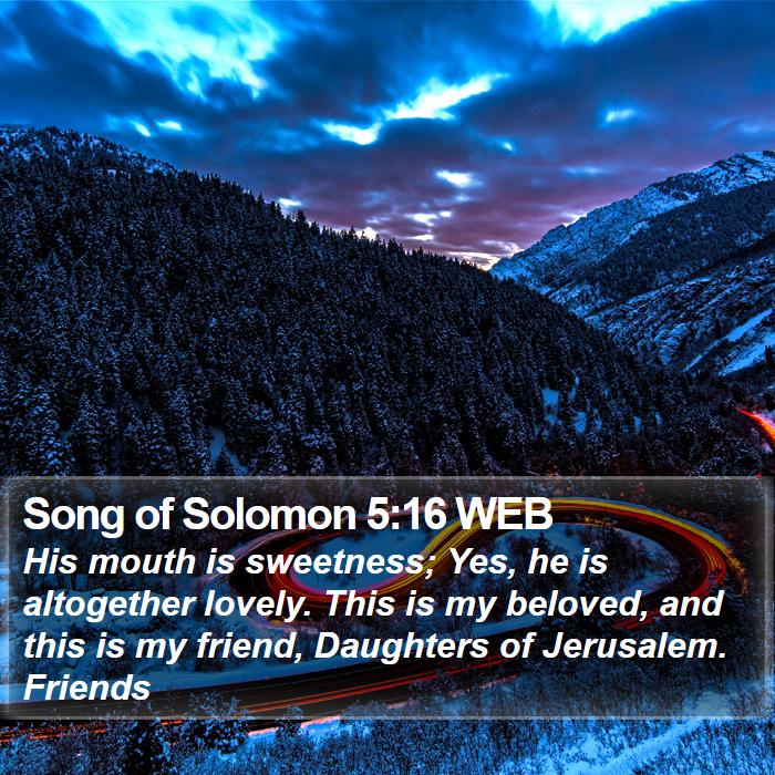 Song of Solomon 5:16 WEB Bible Study