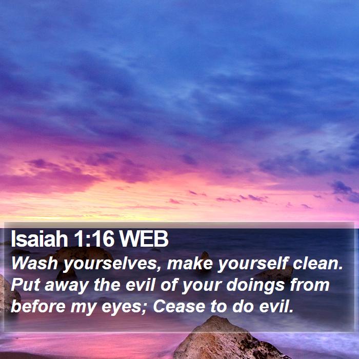 Isaiah 1:16 WEB Bible Study