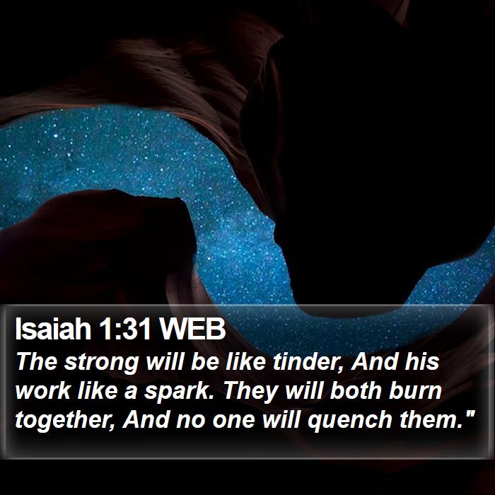 Isaiah 1:31 WEB Bible Study