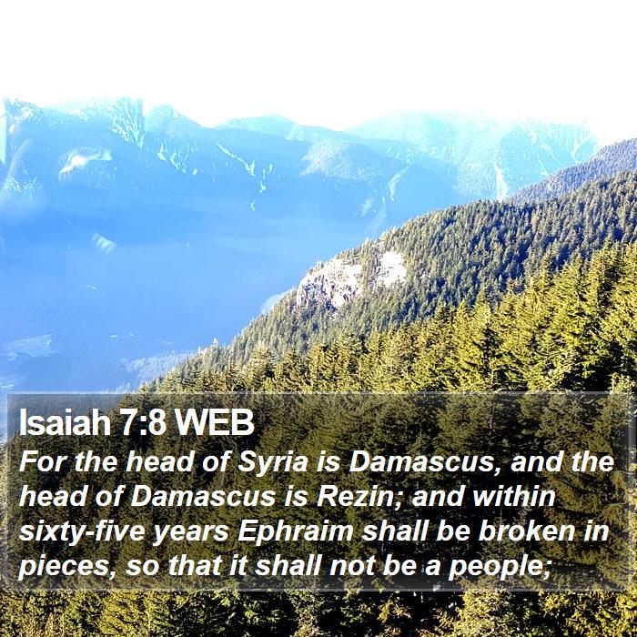 Isaiah 7:8 WEB Bible Study