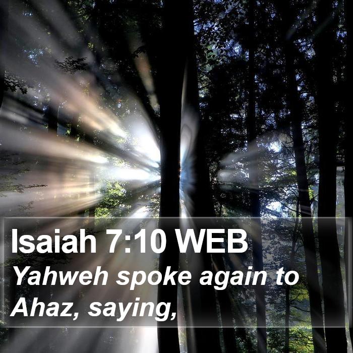 Isaiah 7:10 WEB Bible Study