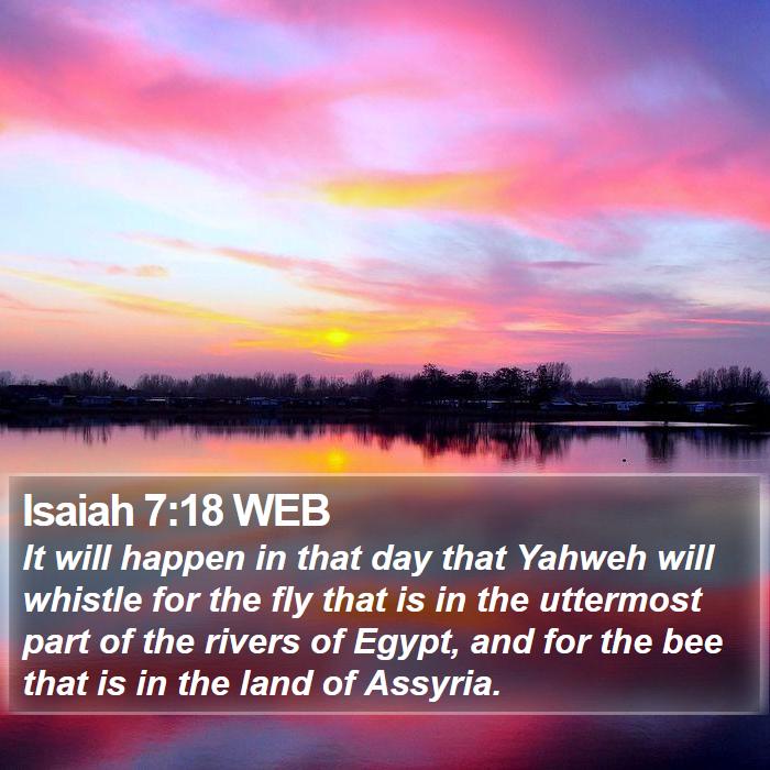 Isaiah 7:18 WEB Bible Study