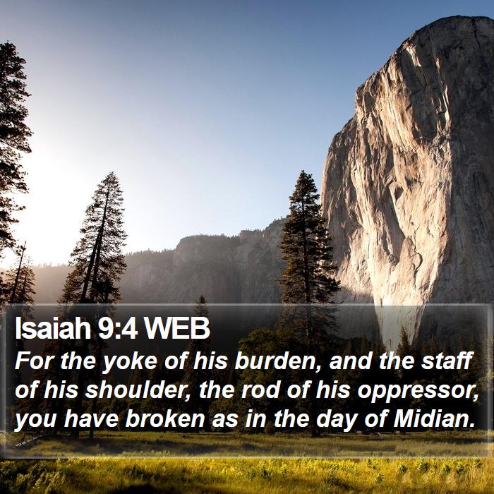 Isaiah 9:4 WEB Bible Study