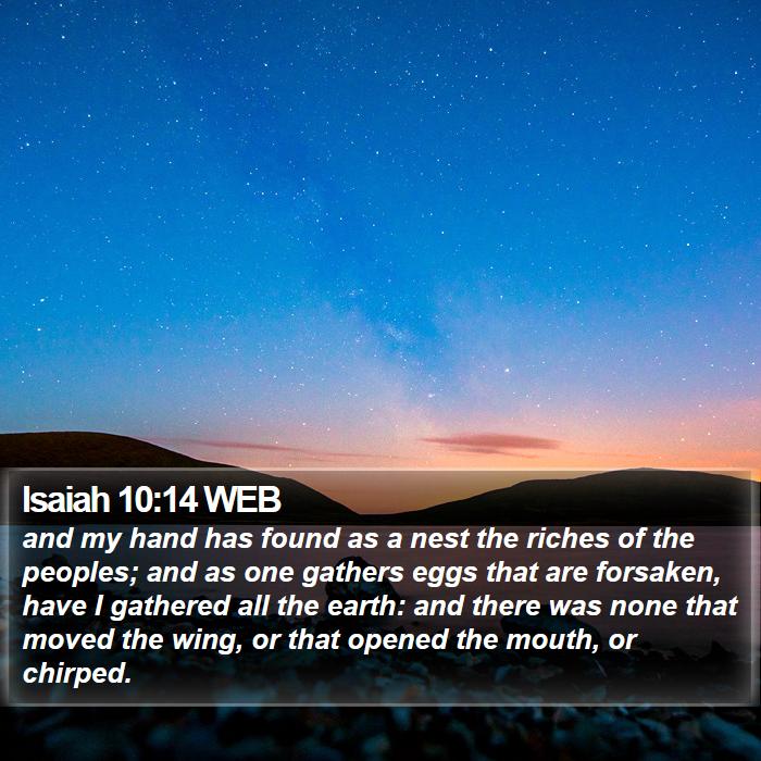 Isaiah 10:14 WEB Bible Study