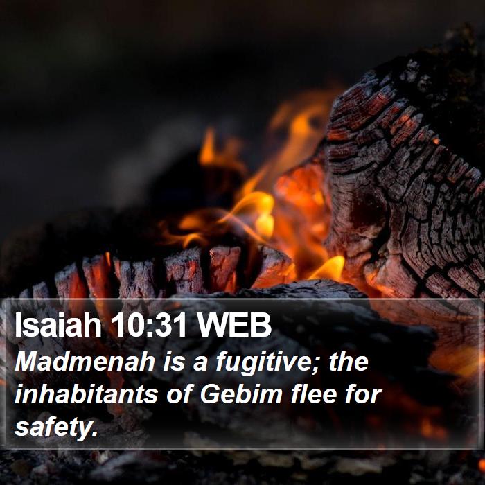 Isaiah 10:31 WEB Bible Study