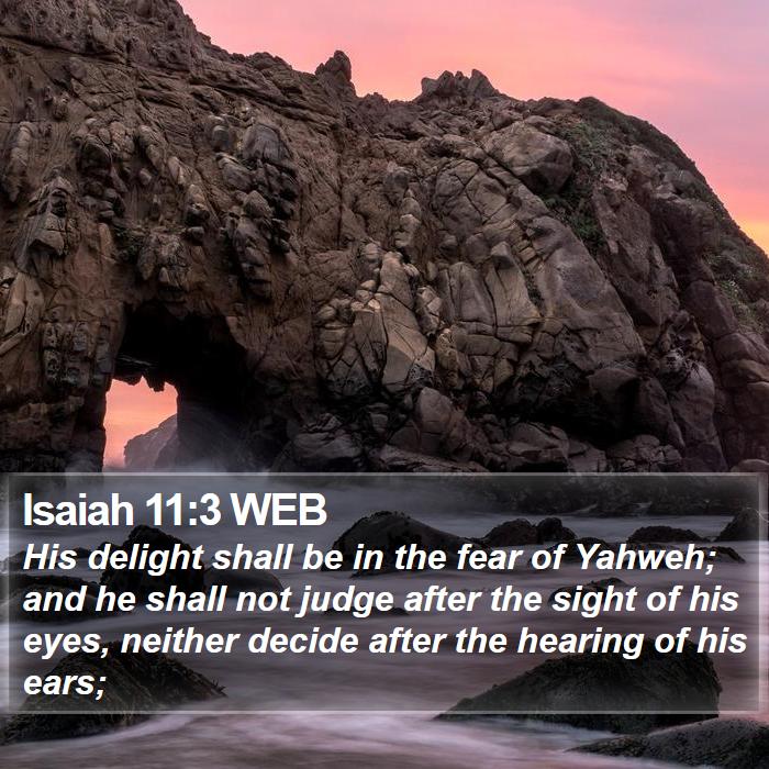 Isaiah 11:3 WEB Bible Study