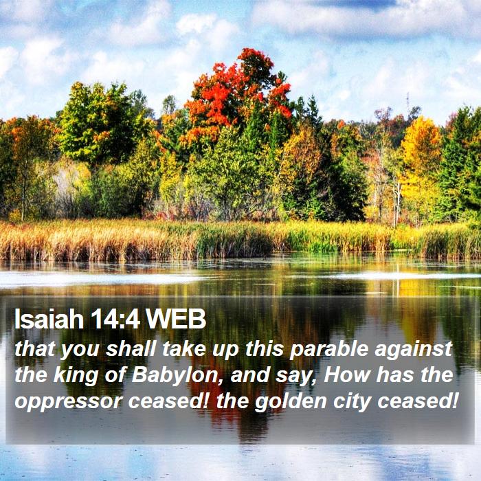 Isaiah 14:4 WEB Bible Study