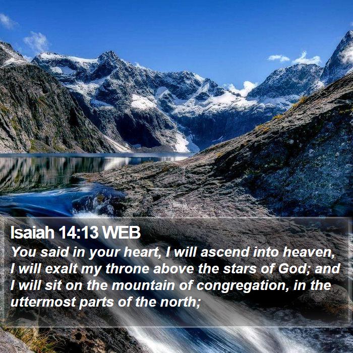 Isaiah 14:13 WEB Bible Study