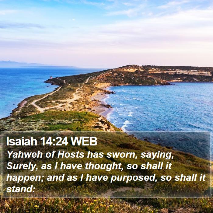 Isaiah 14:24 WEB Bible Study