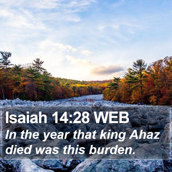 Isaiah 14:28 WEB Bible Study