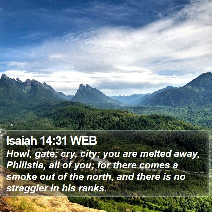 Isaiah 14:31 WEB Bible Study