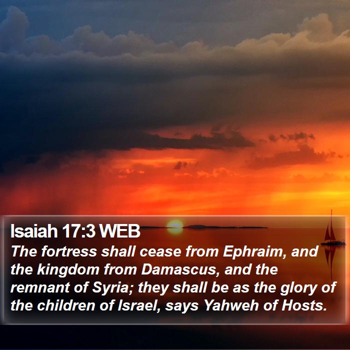 Isaiah 17:3 WEB Bible Study