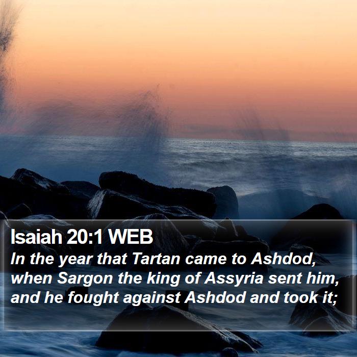 Isaiah 20:1 WEB Bible Study