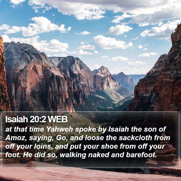 Isaiah 20:2 WEB Bible Study