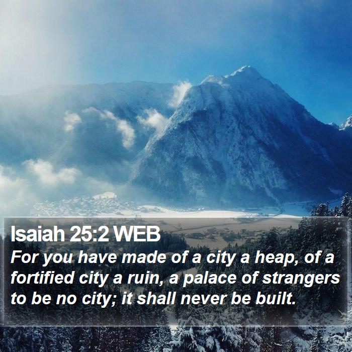 Isaiah 25:2 WEB Bible Study