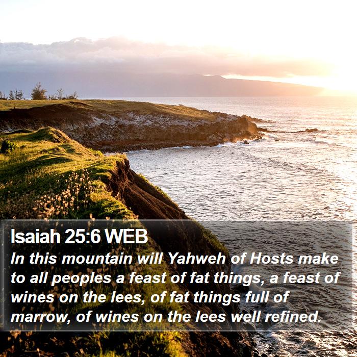 Isaiah 25:6 WEB Bible Study